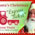 Santa’s Christmas – Express Ticket